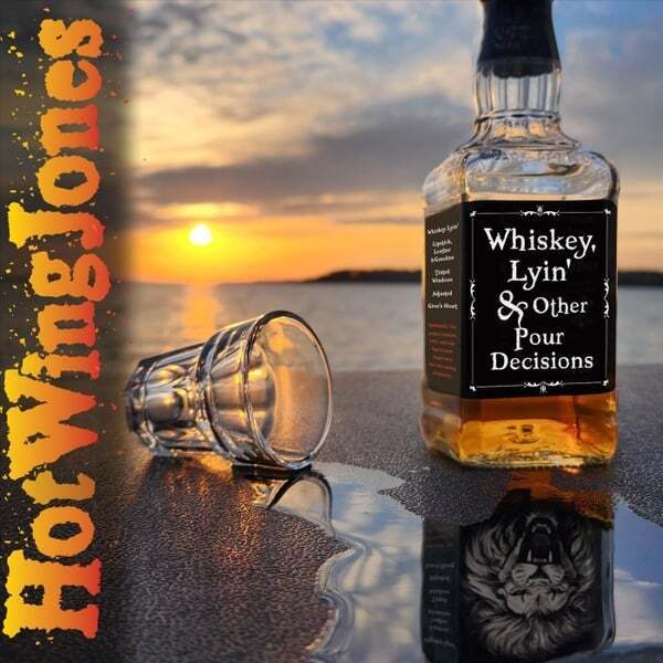 Cover art for Whiskey, Lyin’ & Other Pour Decisions